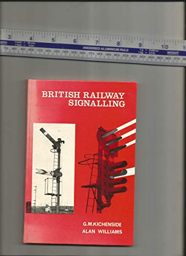 Stock image for British Railway Signalling for sale by Better World Books Ltd
