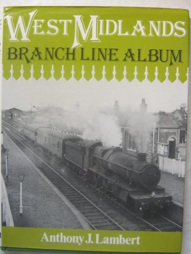 Imagen de archivo de West Midlands Branch Line Album a la venta por WorldofBooks