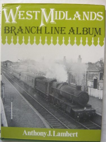 Stock image for West Midlands Branch Line Album for sale by WorldofBooks