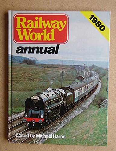 Stock image for Railway World" Annual 1980 for sale by Philip Emery
