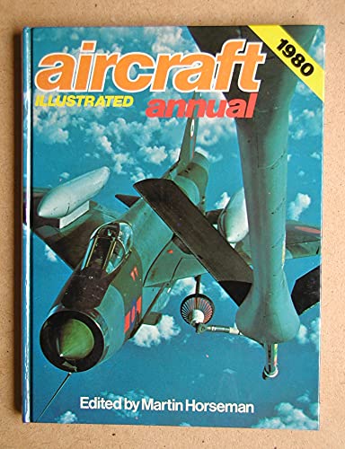 Stock image for Aircraft Illustrated" Annual 1980 for sale by WorldofBooks