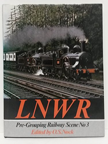 LNWR : Pre-Grouping Railway Scene No 3 .