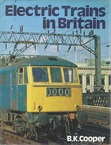 9780711009721: Electric Trains in Britain