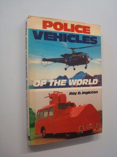 Beispielbild fr Police vehicles of the world. zum Verkauf von Lost and Found Books