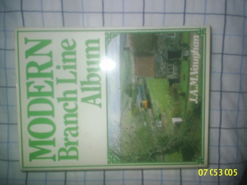 Beispielbild fr Modern Branch Line Album zum Verkauf von WorldofBooks