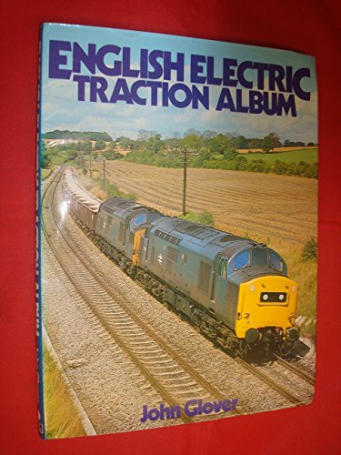 9780711010598: English electric traction album