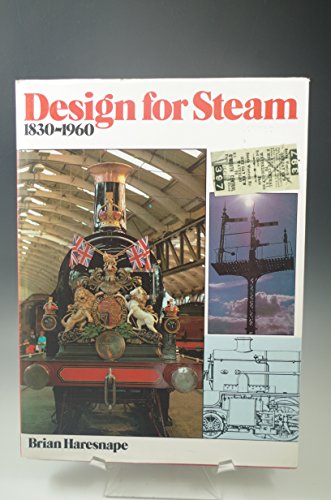 Imagen de archivo de Design for Steam, 1830-1960 a la venta por WorldofBooks