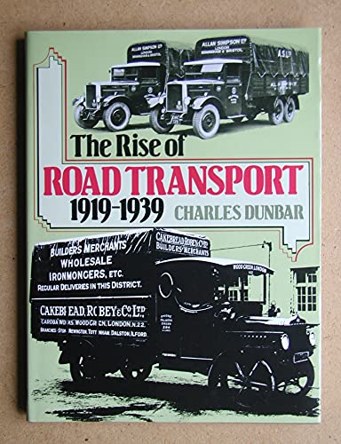 Imagen de archivo de The Rise of Road Transport a la venta por WorldofBooks