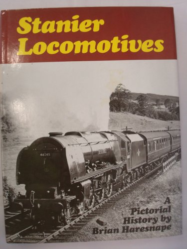 Imagen de archivo de Stanier Locomotives: A Pictorial History a la venta por MusicMagpie