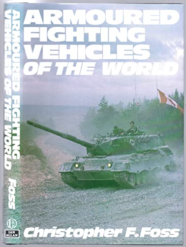 9780711011052: Armoured Fighting Vehicles of the World