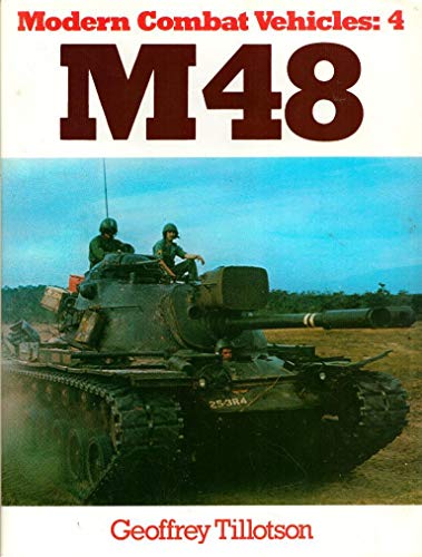 Beispielbild fr M-48 (Modern combat vehicles 4) zum Verkauf von WorldofBooks