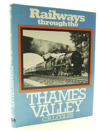 Imagen de archivo de Railways Through the Thames Valley a la venta por WorldofBooks