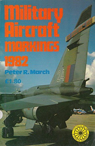 Beispielbild fr Military Aircraft Markings 1982 zum Verkauf von WorldofBooks