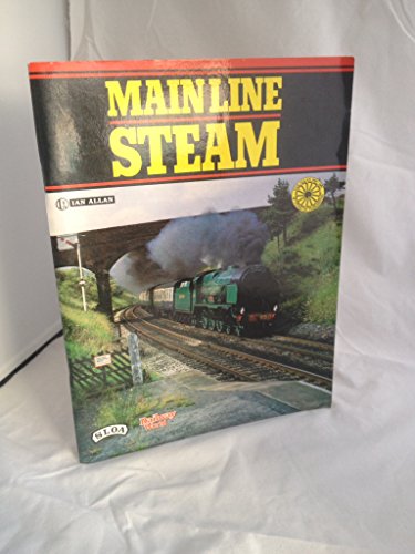 Beispielbild fr Main Line Steam: Steam Locomotive Operators Association Handbook zum Verkauf von WorldofBooks