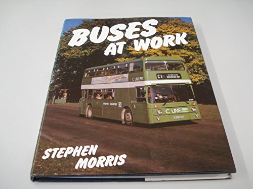 Stock image for Buses at Work for sale by WorldofBooks