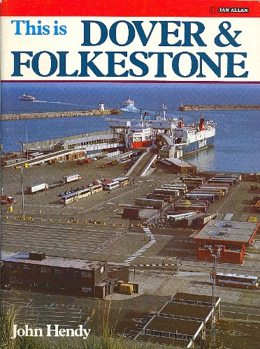 Beispielbild fr This is Dover and Folkestone zum Verkauf von WorldofBooks