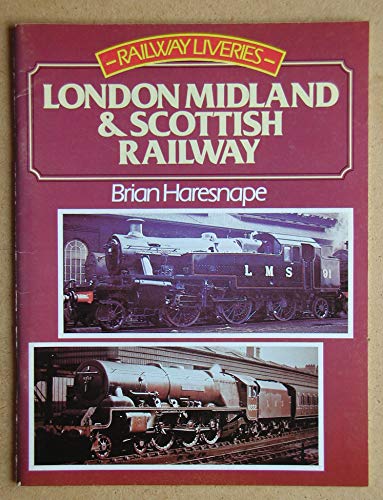 9780711012813: London Midland & Scottish Railway (Railway liveries)