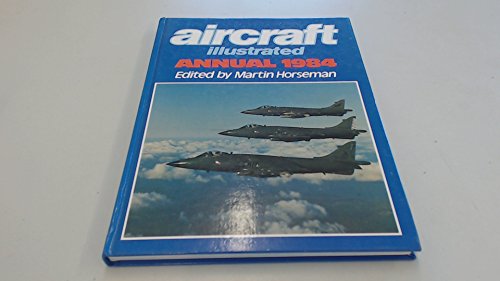 Stock image for Aircraft Illustrated" Annual 1984 for sale by WorldofBooks