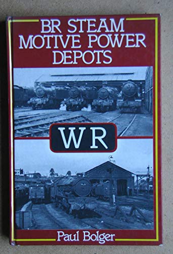 Stock image for British Rail Steam Motive Power Depots: Western Region for sale by AwesomeBooks