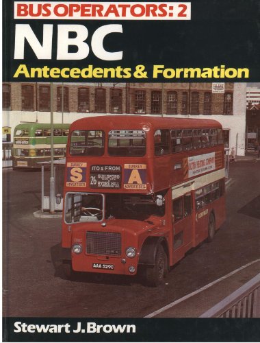 Beispielbild fr Bus Operators: 2 - NBC: Antecedents & Formation zum Verkauf von WorldofBooks