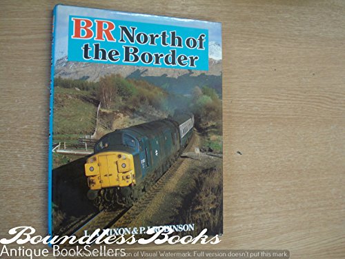 Beispielbild fr British Rail North of the Border zum Verkauf von WorldofBooks