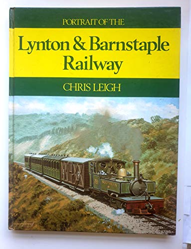 Portrait Of The Lynton and Barnstaple Railway