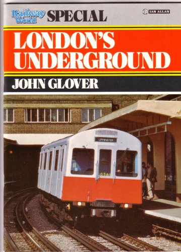 Stock image for Railway World" Special: London Underground for sale by Lewes Book Centre