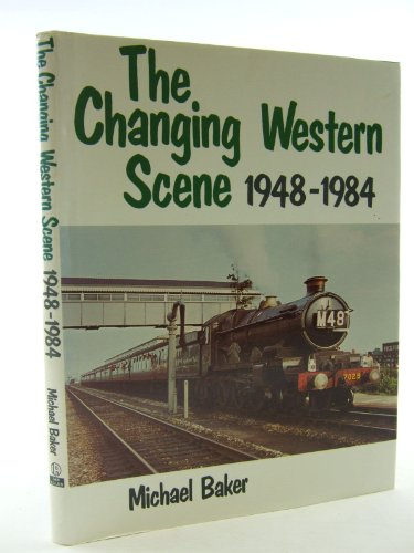 Stock image for Changing Western Scene, 1948-84 for sale by WorldofBooks