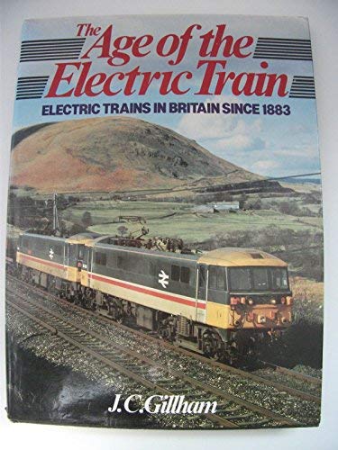 Stock image for The Age of the Electric Train for sale by WorldofBooks