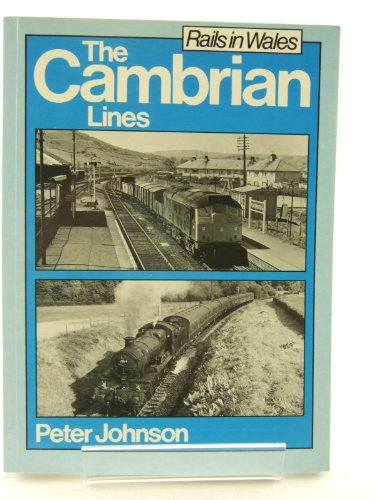 Beispielbild fr Cambrian Lines (Rails in Wales) zum Verkauf von WorldofBooks