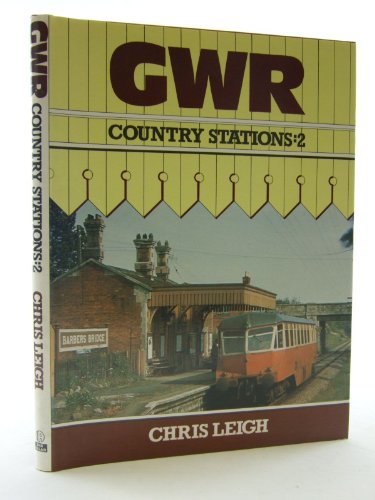 Stock image for GWR Country Stations: 2 for sale by Broad Street Book Centre