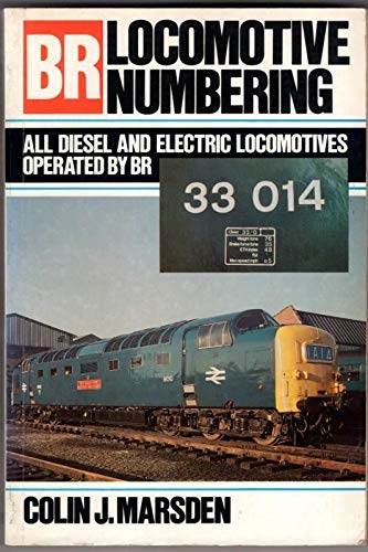 Imagen de archivo de British Rail Locomotive Numbering a la venta por WorldofBooks