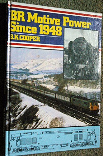 Stock image for British Rail Motive Power Since 1948 for sale by WorldofBooks