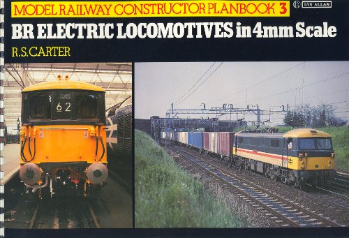 Model Railway Constructor Planbook - 3 - BR Electric Locomotines in 4mm Scale