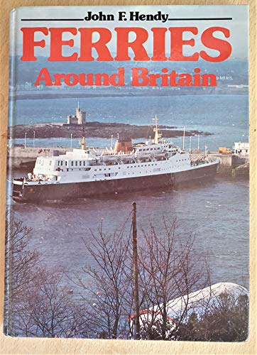 Stock image for Ferries around Britain for sale by Cotswold Internet Books