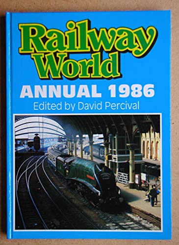 Beispielbild fr "Railway World" Annual 1986 zum Verkauf von WorldofBooks