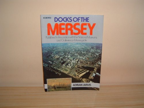 Beispielbild fr Docks of the Mersey zum Verkauf von WorldofBooks