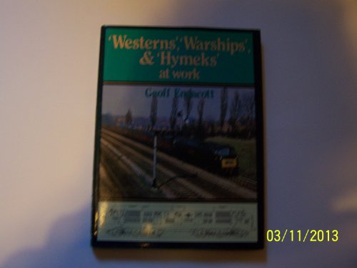 9780711015357: Westerns, Warships and Hymeks at Work