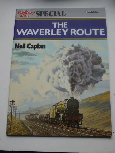 Beispielbild fr Waverley Route ("Railway World" Special) zum Verkauf von WorldofBooks