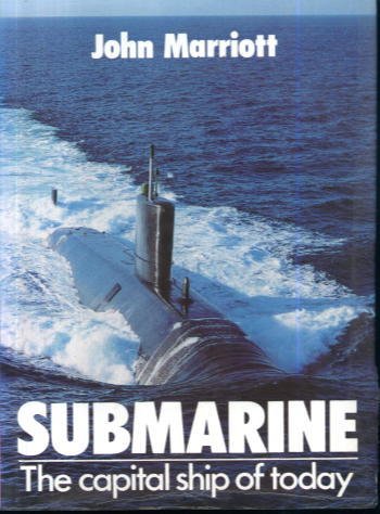 Stock image for Submarine: The Capital Ship of Today for sale by WorldofBooks