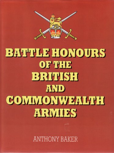 Beispielbild fr Battle Honours of the British and Commonwealth Armies zum Verkauf von WorldofBooks