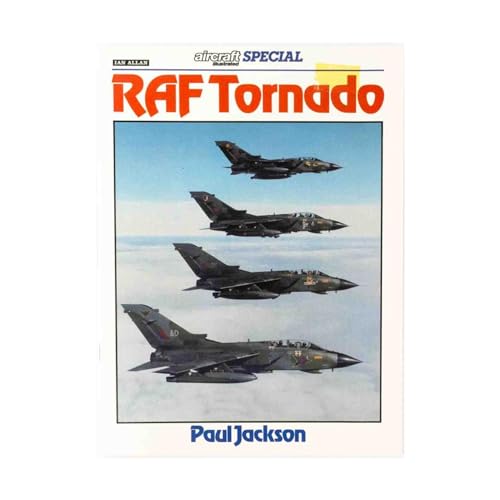 RAF Tornado (Aircraft Illustrated Special) - Jackson, Paul