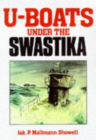 9780711016828: U-Boats Under the Swastika: An Introduction to German Submarines, 1935-1945