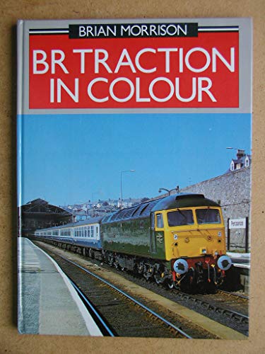 Stock image for British Rail Traction in Colour: v. 1 for sale by WorldofBooks
