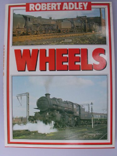 Stock image for Wheels for sale by RIVERLEE BOOKS