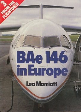 Bae 146 in Europe (9780711017320) by Leo Marriott