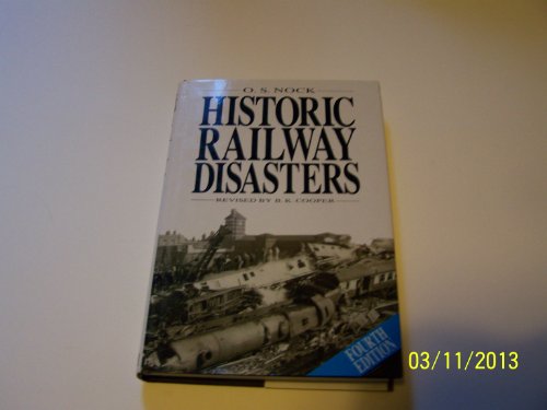 Beispielbild fr HISTORIC RAILWAY DISASTERS. zum Verkauf von MusicMagpie