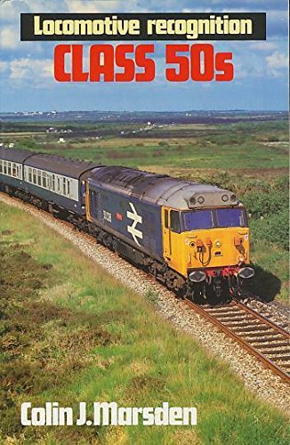 Beispielbild fr Locomotive Recognition: Class 50s zum Verkauf von WorldofBooks