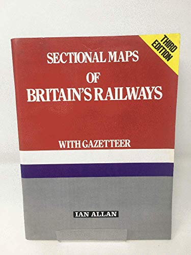 Beispielbild fr Sectional Maps of Britain's Railways with Gazetteer zum Verkauf von WorldofBooks