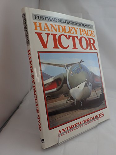 Beispielbild fr Postwar Military Aircraft: 6: Handley Page Victor: v. 6 zum Verkauf von WorldofBooks